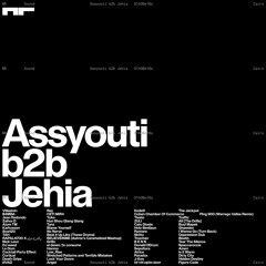 NR Sound Mix Assyouti b2b Jehia