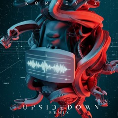 Upside  Down - Satisfaction ( KONNEVAZ Remix )