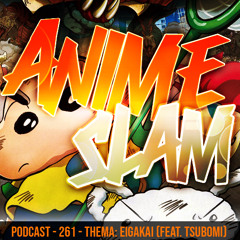 Podcast - 261 - Thema: Eigakai (feat. Tsubomi)