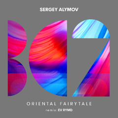 Sergey Alymov - Oriental Fairytale (Ev Rymd Remix)