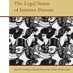 ACCESS EPUB 🗸 The Legal Status of Intersex Persons by  Jens M. Scherpe,Anatol Dutta,