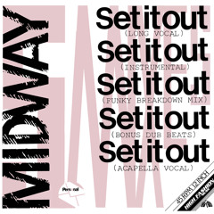 Set It Out (Long Vocal)