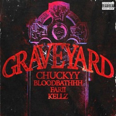 Graveyard (feat. Farii & Bloodbathhh & Kellz)