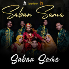 Saban Sama - Apache13 Ft Miftah Arif Shafira Amalia & Teuku Mail