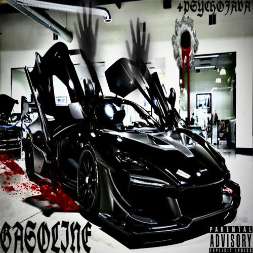 #GASOLINE - @jad3n.mp3 + @psychojava {max2k10}
