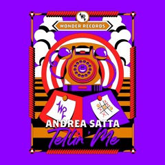Andrea Satta - Tellin' Me