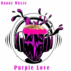 Purple Love (prod. by Danny Whyze - instr.)
