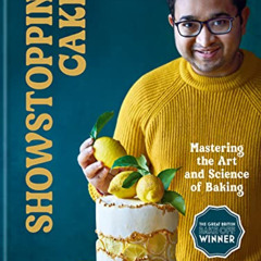 [View] KINDLE 💝 Showstopping Cakes: Mastering the Art and Science of Baking by  Rahu