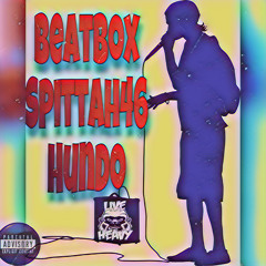 Spittah46Hundo - Beatbox (Remix)