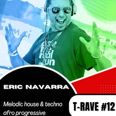 T-Rave #12 By Eric Navarra