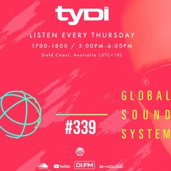 #339 - Global Soundsystem with tyDi