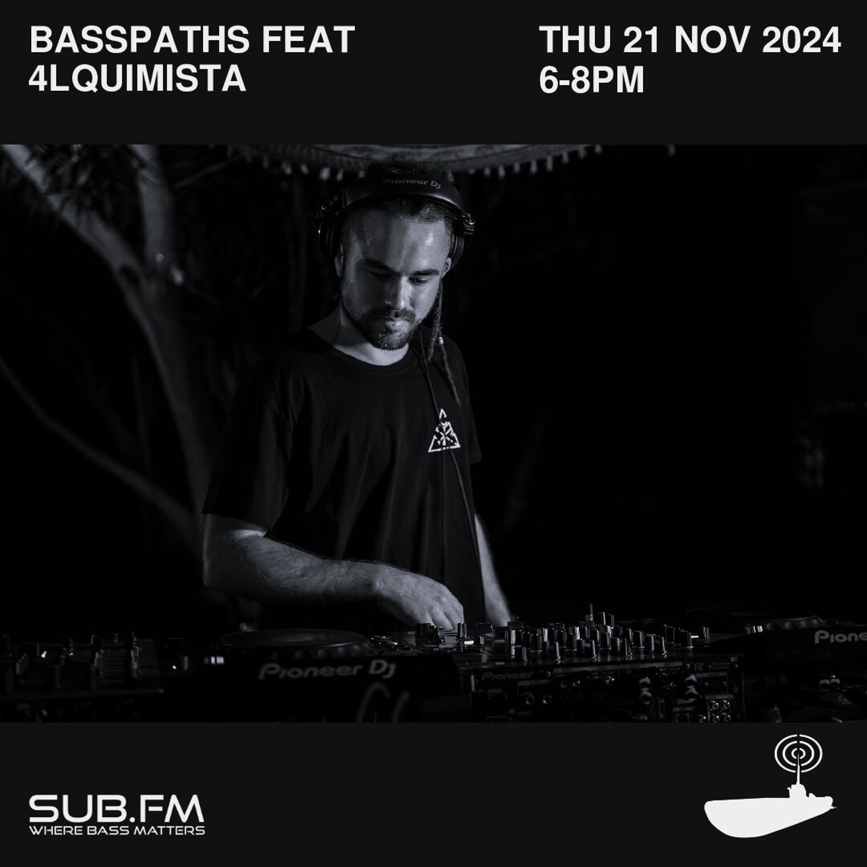 Buster feat 4LQUIMISTA presents Basspaths - 21 Nov 2024