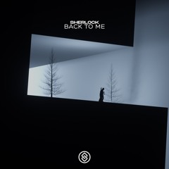 Sherlock - Back To Me