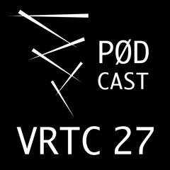 VRTC 27 - Vørtice Podcast - Kamikaze DJ Set from Belo Horizonte - Brazil