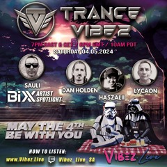 Trance Vibez - Refreshed Classics - May 24