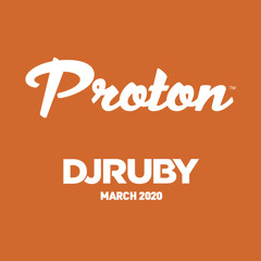 DJ Ruby - Proton Radio Mix