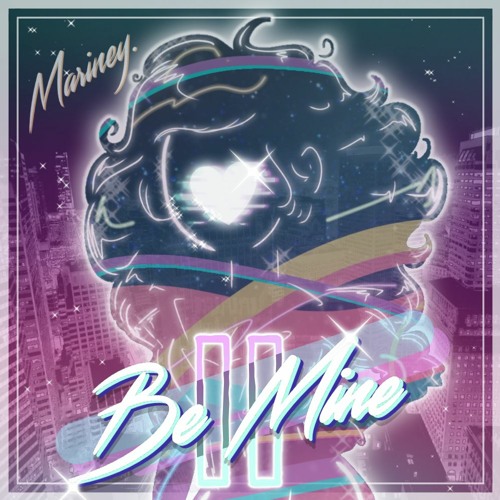Be Mine II [REUPLOAD]