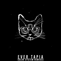 Ever Tapia - Solar System (Biowave Remix)