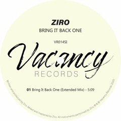 Ziro - Bring It Back One (Extended Mix)