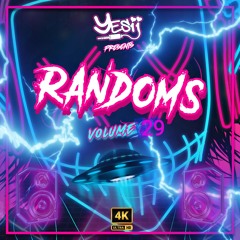 Yes ii presents Randoms 29 💥💥