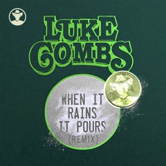 Luke Combs - When It Rains It Pours (Real Hypha Remix)