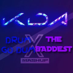 K/DA - THE BADDEST x DRUM GO DUM ft. (G)I-DLE, Bea Miller, Wolftyla [Mashup] | League of Legends