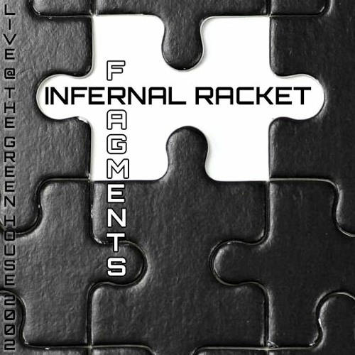 infernal racket