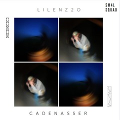 LilEnz2o - Cadenasser