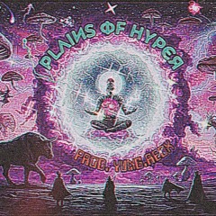 PLAINS OF HYPER (OFFICIAL AUDIO)