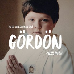 Tilos Selection 188 - Gördön (Küss Mich) 2017.