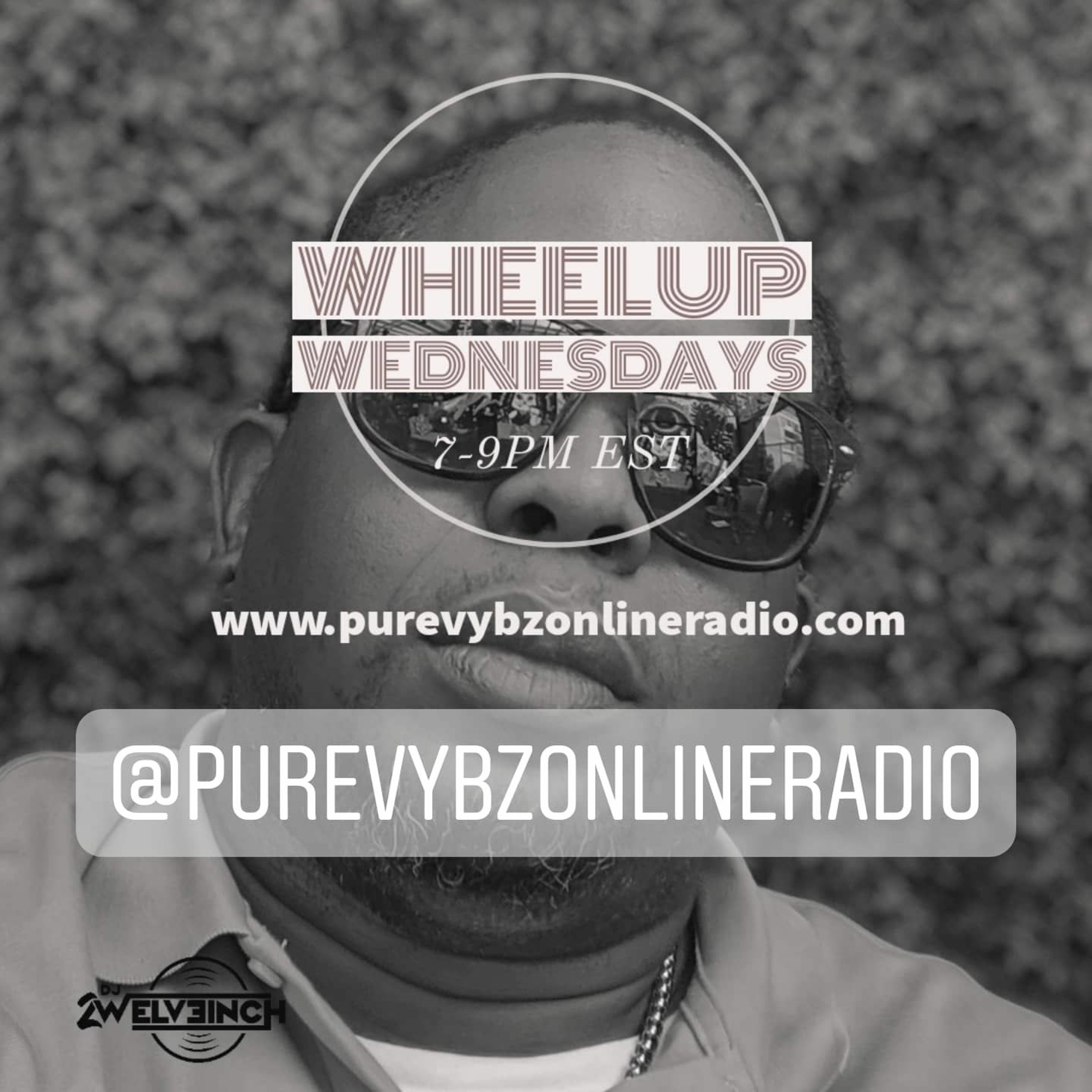 03/24/21 - Pure Vybz Online Radio - WheelUp Wednesdays