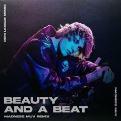 Justin Bieber, Nicki Minaj - Beauty & A Beat (Madness Muv & DSM League Remix)