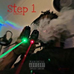 Step 1 (remix)