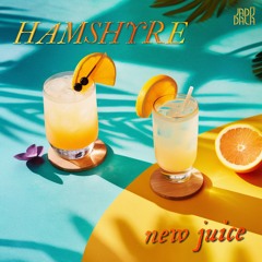 Hamshyre - new juice (JADŪ218)