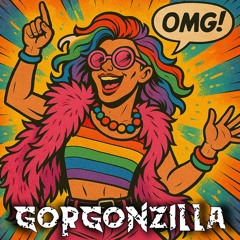 Gorgonzilla - Riddim is Gay