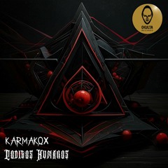 Karmakox - Codigos Humanos ( 175 Bpm )