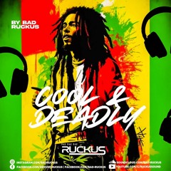 RUCKUS - Cool & Deadly