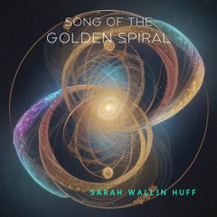 Song of the Golden Spiral