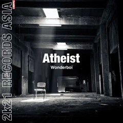 Wonderboi - Atheist (Original Mix)