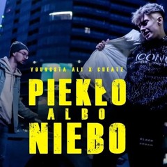 Youngsta Ali x Cheatz - Piekło albo niebo