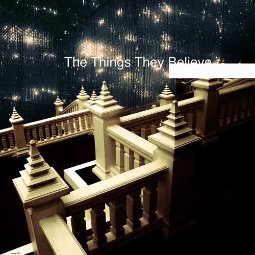 The Things They Believe (feat. John Waugh)