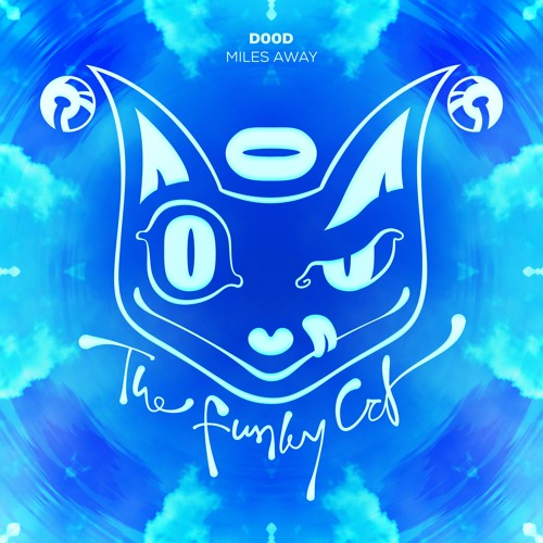 D00d - Miles Away