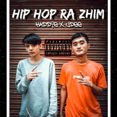 HIP HOP RA ZHIM - UDEE X HADDIE