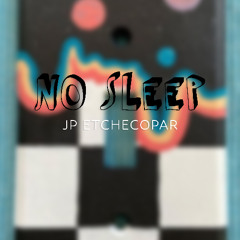 NO SLEEP