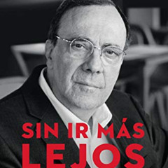 free EPUB 🗃️ Sin ir más lejos. Memorias / Without Going Further (Spanish Edition) by