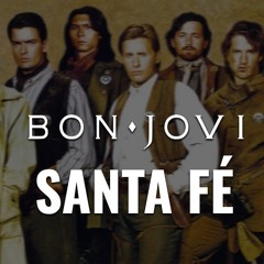 Bon Jovi - Santa Fe (Test Mix 2) (Ebm)
