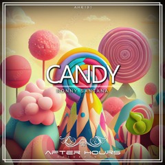 Ronny Santana - Candy (Original Mix) AHR191