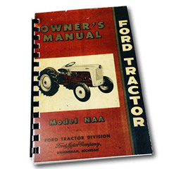 [FREE] PDF ✏️ 1953-1955 Ford NAA & Golden Jubilee Tractor Reprint Owner's Manual by