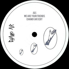 JvsS - We Are Your Friends (Chamo AR Edit)
