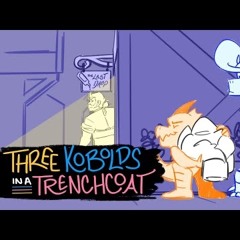 Three Kobolds in a Trenchcoat